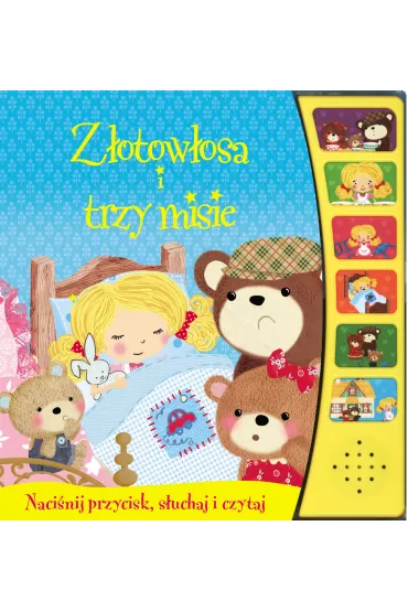 Naci�nij przycisk, s�uchaj i czytaj. Z�otow�osa i trzy misie
