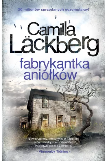 Fabrykantka anio�k�w. Saga kryminalna. Tom 8 - Camilla L�ckberg