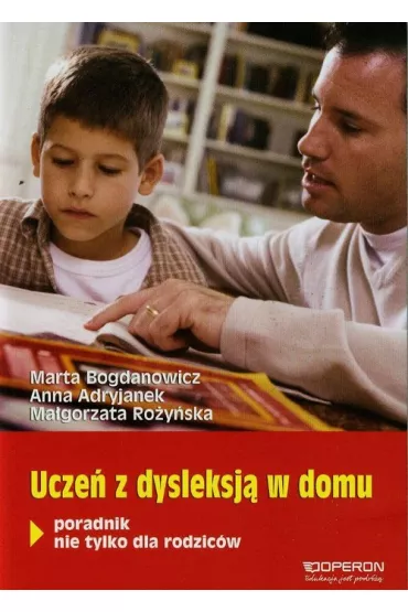 Ortograffiti. Ucze� z dysleksj� w domu - Anna Adryjanek, Ma�gorzata Ro�y�ska, Marta Bogdanowicz