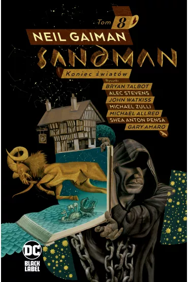 Koniec �wiat�w. Sandman. Tom 8 - Mark Buckingham, Neil Gaiman, Harris Tony, Michael  Allred