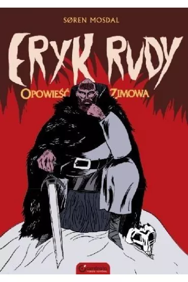 Eryk Rudy. Opowie zimowa - Soren Mosdal
