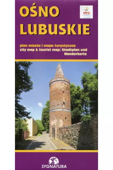 O�no Lubuskie plan miasta i mapa turystyczna