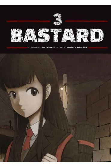 Bastard. Tom 3 - Kim  Carnby