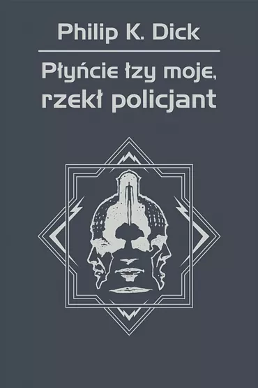 eBook P�y�cie �zy moje, rzek� policjant mobi epub - Philip K. Dick