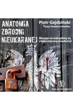 Audiobook Anatomia Zbrodni Nieukaranej mp3