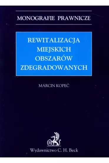 Rewitalizacja miejskich obszar�w zdegradowanych - Marcin Kope�