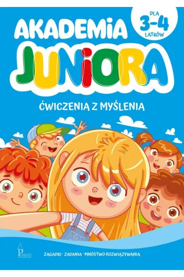 Akademia Juniora. �wiczenia z my�lenia 3-4 lata