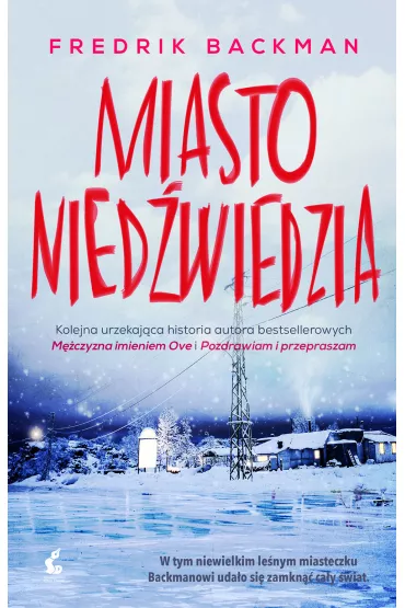 Miasto nied�wiedzia. Tom 1 - Fredrik Backman