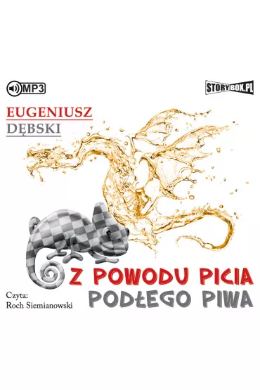 Audiobook Z powodu picia pod�ego piwa CD - Eugeniusz D�bski
