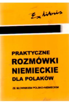 Praktyczne rozm�wki niemieckie dla Polak�w - Rutecka Olga - Olga Rutecka
