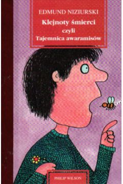 Klejnoty �mierci czyli tajemnica awaramis�w - Niziurski Edmund