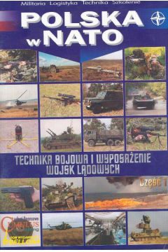Polska w Nato Technika bojowa i wyposa�enie wojsk l�dowych, cz�� 1
