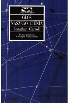 G�os naszego cienia - Carroll Jonathan