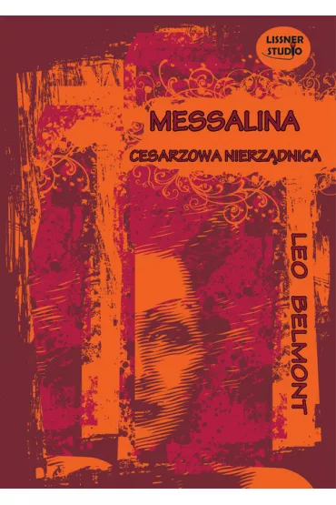 Audiobook Messalina- cesarzowa nierz�dnica CD - Leo Belmont