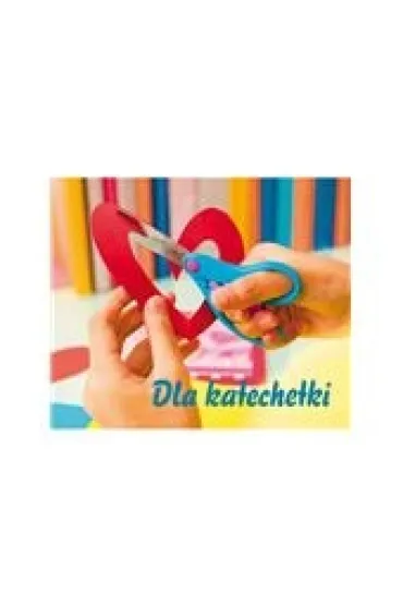 Dla katechetki. Pere�ka 261