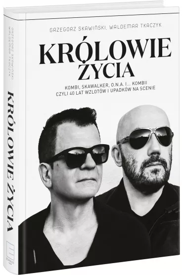 Kr�lowie �ycia - Grzegorz Skawi�ski, Waldemar Tkaczyk