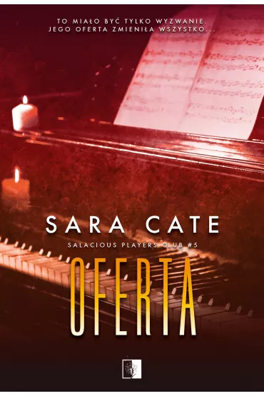 Oferta. Salacious Players Club. Tom 5 - Sara Cate