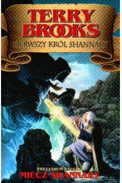 Pierwszy kr�l Shannary - Brooks Terry