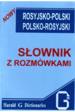 Nowy rosyjsko-polski i polsko-rosyjski s�ownik z rozm�wkami