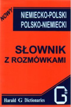 Nowy niemiecko-polski i polsko-niemiecki s�ownik z rozm�wkami