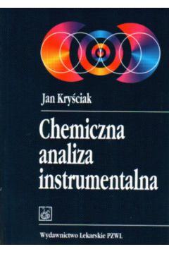 Chemiczna analiza instrumentalna - Kry�ciak Jan - Jan Kry�ciak