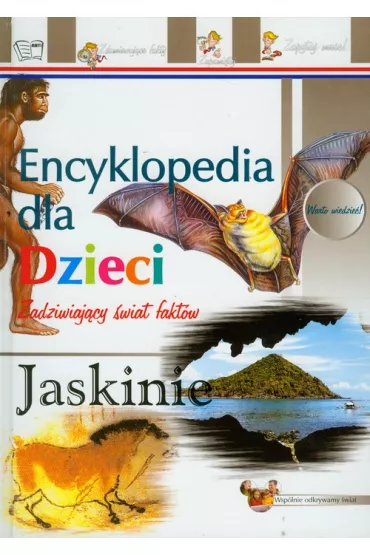 Encyklopedia dla dzieci jaskinie