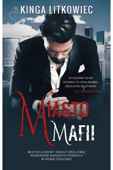 Miasto mafii. Tom 1 - Kinga Litkowiec