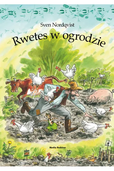 Pettson i Findus. Rwetes w ogrodzie - Sven Nordqvist