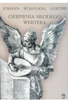 Cierpienia m�odego Wertera - Goethe Johann Wolfgang