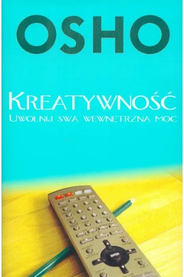 Kreatywno�� - Osho