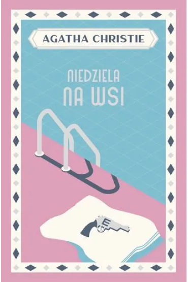Niedziela na wsi. Herkules Poirot. Tom 25 - Agatha Christie