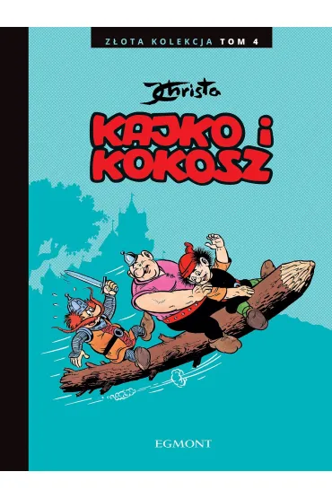 Kajko i Kokosz Z�ota kolekcja Tom 4