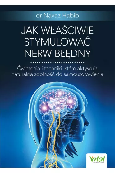 eBook Jak w�a�ciwie stymulowa� nerw b��dny. pdf mobi epub - Navaz Habib