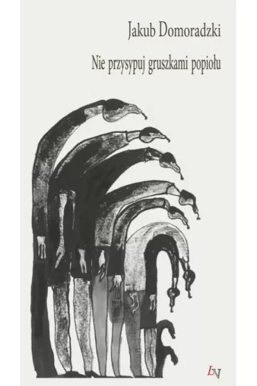 eBook Nie przysypuj gruszkami popiou mobi epub - Jakub Domoradzki