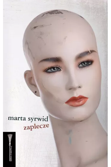 Zaplecze - Marta Syrwid