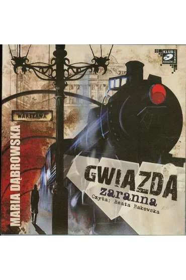 Audiobook Gwiazda zaranna CD - Maria D�browska