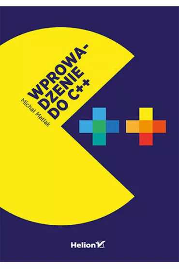 Wprowadzenie do C++ - Micha� Matlak