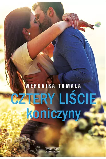 Cztery Li�cie Koniczyny - Weronika Tomala