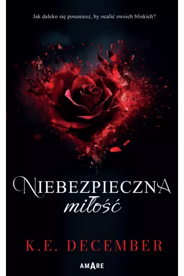 Niebezpieczna mi�o�� - K. E. December