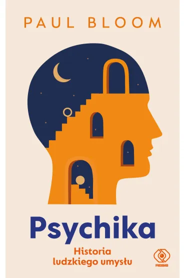 Psychika: Historia ludzkiego umys�u - Paul Bloom