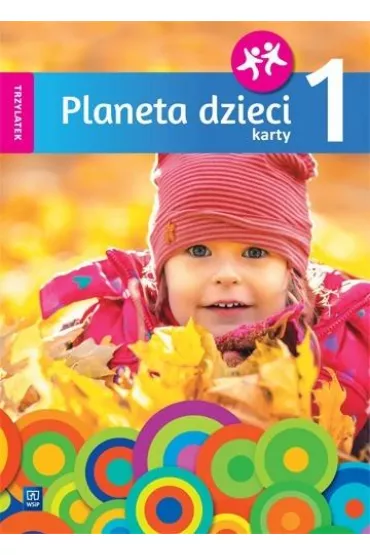 Planeta dzieci. Trzylatek. Karty pracy. Cz�� 1 - El�bieta  Bagi�ska