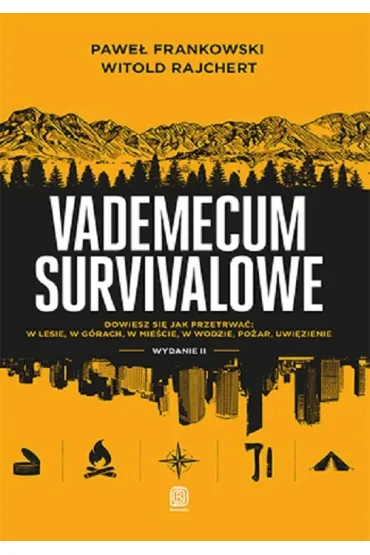 Vademecum survivalowe - Pawe� Frankowski, Witold Rajchert