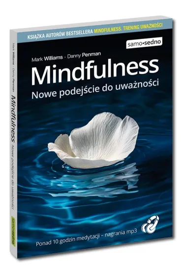 Mindfulness. Nowe podej�cie do uwa�no�ci - Mark Williams, Danny Penman