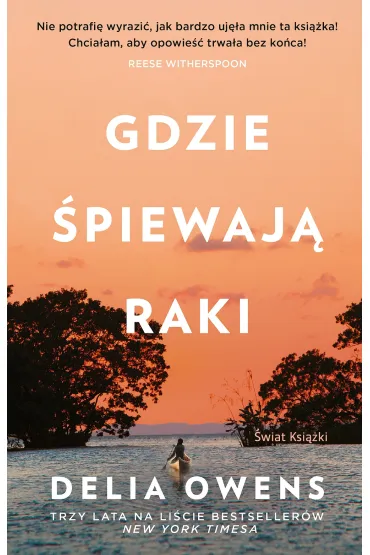 Gdzie �piewaj� raki - Delia Owens