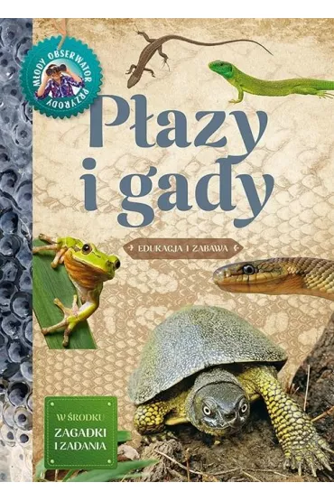 M�ody Obserwator Przyrody - P�azy i gady w.2022 - Iwona Wr�bel