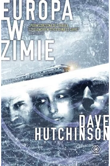 Europa w zimie. P�kni�ta Europa. Tom 3 - Dave  Hutchinson