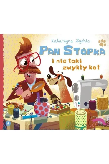 Pan St�pka i nie taki zwyk�y kot - Katarzyna Zychla