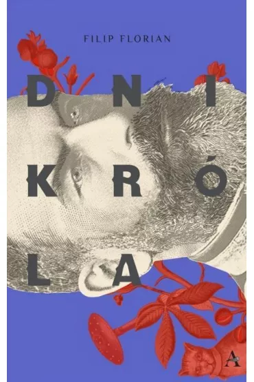 Dni kr�la - Florian Filip