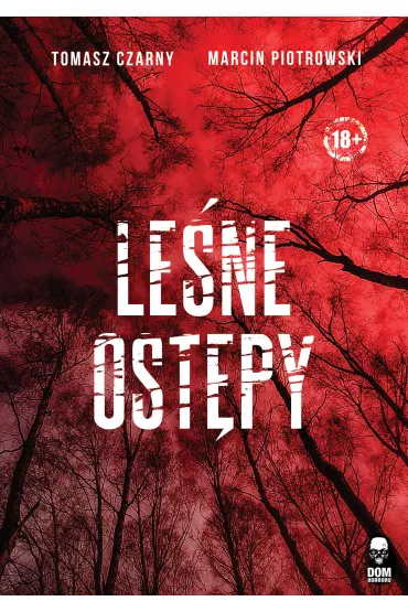eBook Le�ne ost�py mobi epub - Marcin  Piotrowski, Tomasz  Czarny