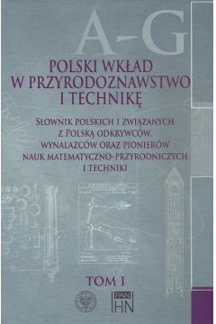 eBook Polski wkad w przyrodoznawstwo i technik. Tom 1 A-G pdf